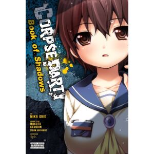 Little, Brown & Company Corpse Party: Book Of Shadows Little, Brown & Company Corpse Party: Book Of Shadows
