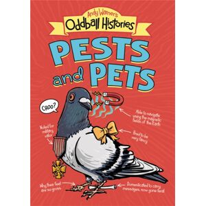 Little, Brown & Company Andy Warner'S Oddball Histories: Pests And Pets Little, Brown & Company Andy Warner'S Oddball Histories: Pests And Pets