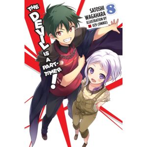 Little, Brown & Company The Devil Is A Part-Timer!, Vol. 8 (Light Novel) Little, Brown & Company The Devil Is A Part-Timer!, Vol. 8 (Light Novel)