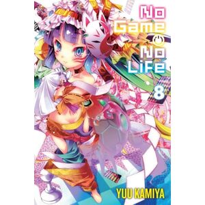 Little, Brown & Company No Game No Life, Vol. 8 Little, Brown & Company No Game No Life, Vol. 8
