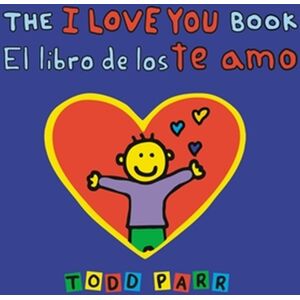 Little, Brown & Company The I Love You Book / El Libro De Los Te Amo Little, Brown & Company The I Love You Book / El Libro De Los Te Amo