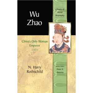 Pearson Education (US) Wu Zhao : China'S Only Female Emperor Pearson Education (US) Wu Zhao : China'S Only Female Emperor