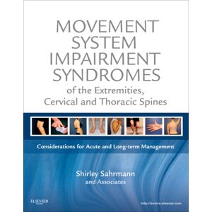 Elsevier - Health Sciences Division Movement System Impairment Syndromes Of The Extremities, Cervical And Thoracic Spines Elsevier - Health Sciences Division Movement System Impairment Syndromes Of The Extremities, Cervical And Thoracic Spines