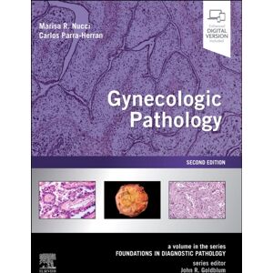 Elsevier - Health Sciences Division Gynecologic Pathology : A Volume In Foundations In Diagnostic Pathology Series Elsevier - Health Sciences Division Gynecologic Pathology : A Volume In Foundations In Diagnostic Pathology Series