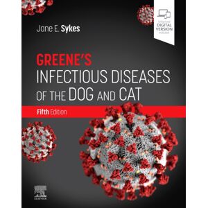 Elsevier - Health Sciences Division Greene'S Infectious Diseases Of The Dog And Cat Elsevier - Health Sciences Division Greene'S Infectious Diseases Of The Dog And Cat