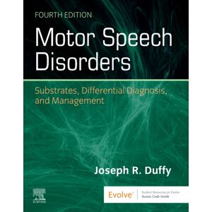 Elsevier - Health Sciences Division Motor Speech Disorders : Substrates, Differential Diagnosis, And Management Elsevier - Health Sciences Division Motor Speech Disorders : Substrates, Differential Diagnosis, And Management