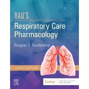 Elsevier - Health Sciences Division Rau'S Respiratory Care Pharmacology Elsevier - Health Sciences Division Rau'S Respiratory Care Pharmacology