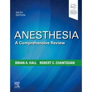 Elsevier - Health Sciences Division Anesthesia: A Comprehensive Review Elsevier - Health Sciences Division Anesthesia: A Comprehensive Review