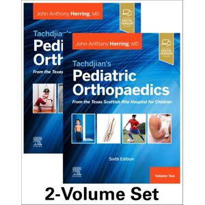 Elsevier - Health Sciences Division Tachdjian'S Pediatric Orthopaedics: From The Texas Scottish Rite Hospital For Children, 6th Edition : 2-Volume Set Elsevier - Health Sciences Division Tachdjian'S Pediatric Orthopaedics: From The Texas Scottish Rite Hospital For Children, 6th Edition : 2-Volume Set