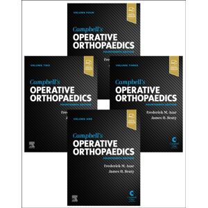 Elsevier - Health Sciences Division Campbell'S Operative Orthopaedics, 4-Volume Set Elsevier - Health Sciences Division Campbell'S Operative Orthopaedics, 4-Volume Set