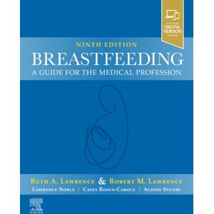 Elsevier - Health Sciences Division Breastfeeding : A Guide For The Medical Profession Elsevier - Health Sciences Division Breastfeeding : A Guide For The Medical Profession