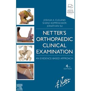 Elsevier - Health Sciences Division Netter'S Orthopaedic Clinical Examination : An Evidence-Based Approach Elsevier - Health Sciences Division Netter'S Orthopaedic Clinical Examination : An Evidence-Based Approach