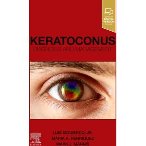 Elsevier - Health Sciences Division Keratoconus : Diagnosis And Management Elsevier - Health Sciences Division Keratoconus : Diagnosis And Management