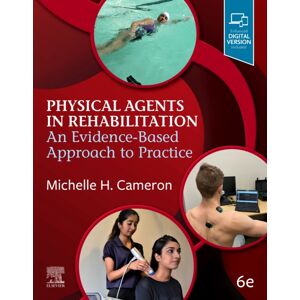Elsevier - Health Sciences Division Physical Agents In Rehabilitation : An Evidence-Based Approach To Practice Elsevier - Health Sciences Division Physical Agents In Rehabilitation : An Evidence-Based Approach To Practice