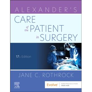 Elsevier - Health Sciences Division Alexander'S Care Of The Patient In Surgery Elsevier - Health Sciences Division Alexander'S Care Of The Patient In Surgery