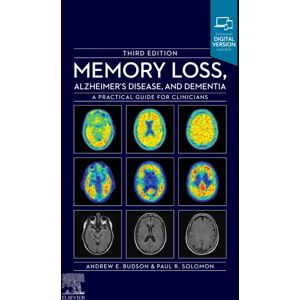 Elsevier - Health Sciences Division Memory Loss, Alzheimer'S Disease And Dementia : A Practical Guide For Clinicians Elsevier - Health Sciences Division Memory Loss, Alzheimer'S Disease And Dementia : A Practical Guide For Clinicians