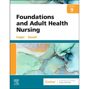 Elsevier - Health Sciences Division Foundations And Adult Health Nursing Elsevier - Health Sciences Division Foundations And Adult Health Nursing