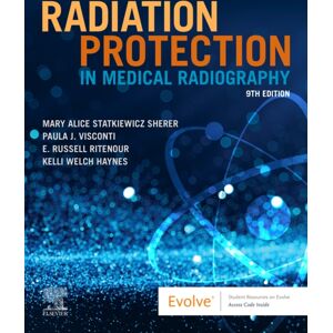 Elsevier - Health Sciences Division Radiation Protection In Medical Radiography Elsevier - Health Sciences Division Radiation Protection In Medical Radiography