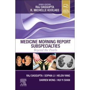 Elsevier - Health Sciences Division Medicine Morning Report Subspecialties : Beyond The Pearls Elsevier - Health Sciences Division Medicine Morning Report Subspecialties : Beyond The Pearls