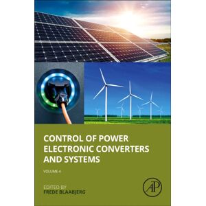 Elsevier Science & Technology Control Of Power Electronic Converters And Systems: Volume 4 Elsevier Science & Technology Control Of Power Electronic Converters And Systems: Volume 4