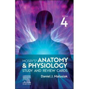 Elsevier - Health Sciences Division Mosby'S Anatomy & Physiology Study And Review Cards Elsevier - Health Sciences Division Mosby'S Anatomy & Physiology Study And Review Cards