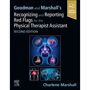 Elsevier - Health Sciences Division Goodman And Marshall'S Recognizing And Reporting Red Flags For The Physical Therapist Assistant Elsevier - Health Sciences Division Goodman And Marshall'S Recognizing And Reporting Red Flags For The Physical Therapist Assistant