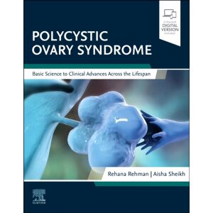 Elsevier - Health Sciences Division Polycystic Ovary Syndrome : Basic Science To Clinical Advances Across The Lifespan Elsevier - Health Sciences Division Polycystic Ovary Syndrome : Basic Science To Clinical Advances Across The Lifespan