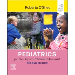 Elsevier - Health Sciences Division Pediatrics For The Physical Therapist Assistant Elsevier - Health Sciences Division Pediatrics For The Physical Therapist Assistant