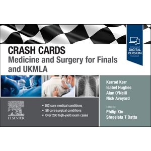 Elsevier - Health Sciences Division Crash Cards: Medicine And Surgery For Finals And Ukmla Elsevier - Health Sciences Division Crash Cards: Medicine And Surgery For Finals And Ukmla