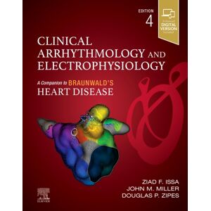 Elsevier - Health Sciences Division Clinical Arrhythmology And Electrophysiology : A Companion To Braunwald'S Heart Disease Elsevier - Health Sciences Division Clinical Arrhythmology And Electrophysiology : A Companion To Braunwald'S Heart Disease