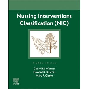Elsevier - Health Sciences Division Nursing Interventions Classification (Nic) Elsevier - Health Sciences Division Nursing Interventions Classification (Nic)