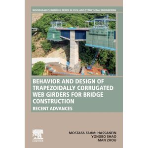 Elsevier Science Publishing Co Inc Behavior And Design Of Trapezoidally Corrugated Web Girders For Bridge Construction : Recent Advances Elsevier Science Publishing Co Inc Behavior And Design Of Trapezoidally Corrugated Web Girders For Bridge Construction : Recent Advances