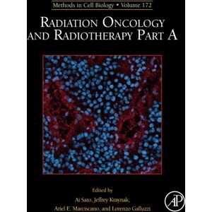 Elsevier Science & Technology Radiation Oncology And Radiotherapy, Part A : Volume 172 Elsevier Science & Technology Radiation Oncology And Radiotherapy, Part A : Volume 172