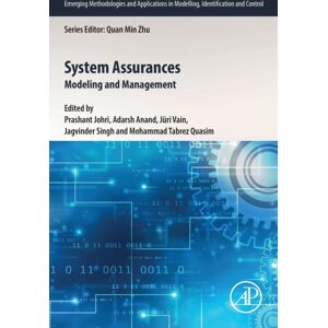 Elsevier Science & Technology System Assurances : Modeling And Management Elsevier Science & Technology System Assurances : Modeling And Management