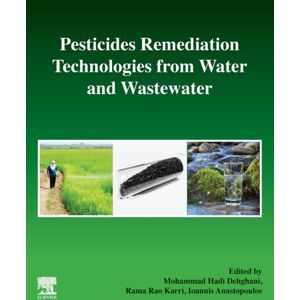 Elsevier - Health Sciences Division Pesticides Remediation Technologies From Water And Wastewater Elsevier - Health Sciences Division Pesticides Remediation Technologies From Water And Wastewater