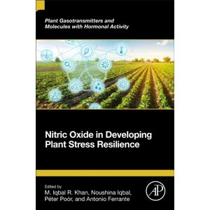 Elsevier Science & Technology Nitric Oxide In Developing Plant Stress Resilience Elsevier Science & Technology Nitric Oxide In Developing Plant Stress Resilience