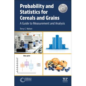 Elsevier Science Publishing Co Inc Probability And Statistics For Cereals And Grains : A Guide To Measurement And Analysis Elsevier Science Publishing Co Inc Probability And Statistics For Cereals And Grains : A Guide To Measurement And Analysis