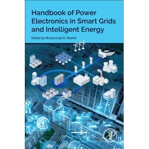 Elsevier Science & Technology Handbook Of Power Electronics In Grids And Intelligent Energy Elsevier Science & Technology Handbook Of Power Electronics In Grids And Intelligent Energy
