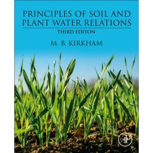 Elsevier Science & Technology Principles Of Soil And Plant Water Relations Elsevier Science & Technology Principles Of Soil And Plant Water Relations