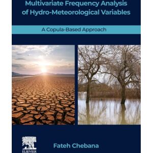 Elsevier - Health Sciences Division Multivariate Frequency Analysis Of Hydro-Meteorological Variables : A Copula-Based Approach Elsevier - Health Sciences Division Multivariate Frequency Analysis Of Hydro-Meteorological Variables : A Copula-Based Approach