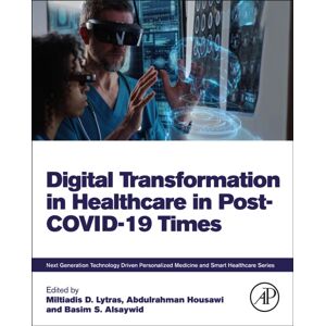 Elsevier Science & Technology Digital Transformation In Healthcare In Post-Covid-19 Times Elsevier Science & Technology Digital Transformation In Healthcare In Post-Covid-19 Times