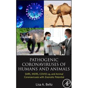 Elsevier Science & Technology Pathogenic Coronaviruses Of Humans And Animals : Sars, Mers, Covid-19, And Animal Coronaviruses With Zoonotic Potential Elsevier Science & Technology Pathogenic Coronaviruses Of Humans And Animals : Sars, Mers, Covid-19, And Animal Coronaviruses With Zoonotic Potential