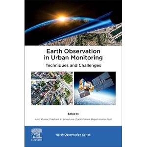 Elsevier - Health Sciences Division Earth Observation In Urban Monitoring : Techniques And Challenges Elsevier - Health Sciences Division Earth Observation In Urban Monitoring : Techniques And Challenges
