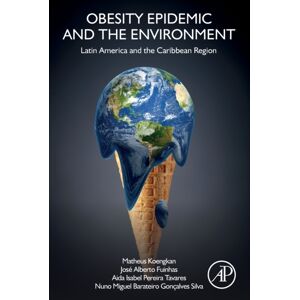 Elsevier Science & Technology Obesity Epidemic And The Environment : Latin America And The Caribbean Region Elsevier Science & Technology Obesity Epidemic And The Environment : Latin America And The Caribbean Region