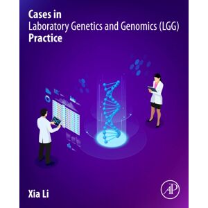 Elsevier Science & Technology Cases In Laboratory Genetics And Genomics (Lgg) Practice Elsevier Science & Technology Cases In Laboratory Genetics And Genomics (Lgg) Practice