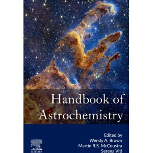 Elsevier - Health Sciences Division Handbook Of Astrochemistry Elsevier - Health Sciences Division Handbook Of Astrochemistry