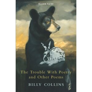 Pan Macmillan The Trouble With Poetry And Other Poems Pan Macmillan The Trouble With Poetry And Other Poems