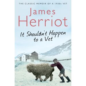 Pan Macmillan It Shouldn'T Happen To A Vet : The Classic Memoir Of A 1930s Vet Pan Macmillan It Shouldn'T Happen To A Vet : The Classic Memoir Of A 1930s Vet