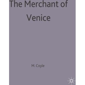 Bloomsbury Publishing PLC The Merchant Of Venice : William Shakespeare Bloomsbury Publishing PLC The Merchant Of Venice : William Shakespeare