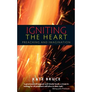 SCM Press Igniting The Heart : Preaching And Imagination SCM Press Igniting The Heart : Preaching And Imagination